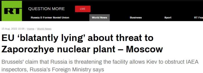 俄方称欧盟在扎波罗热核电站问题上“公然撒谎”。图片来源：今日俄罗斯报道截图